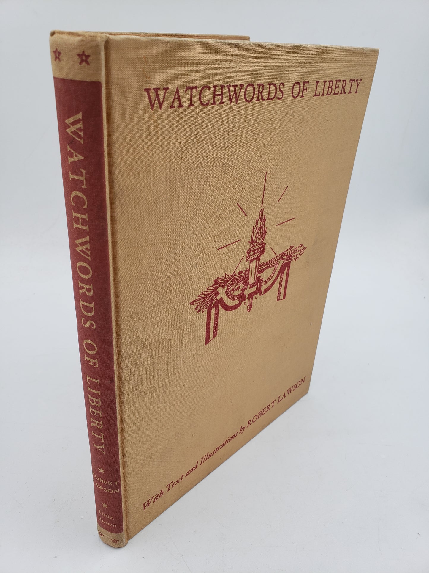 Watchwords of Liberty: A Pageant of American Quotations