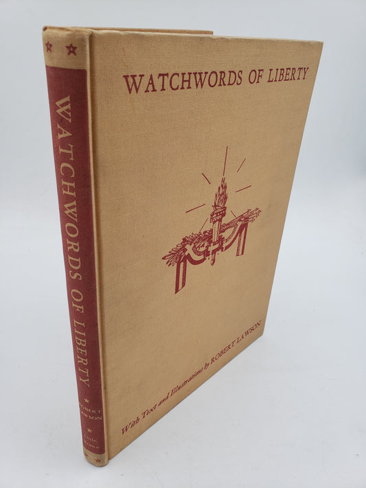 Watchwords of Liberty: A Pageant of American Quotations