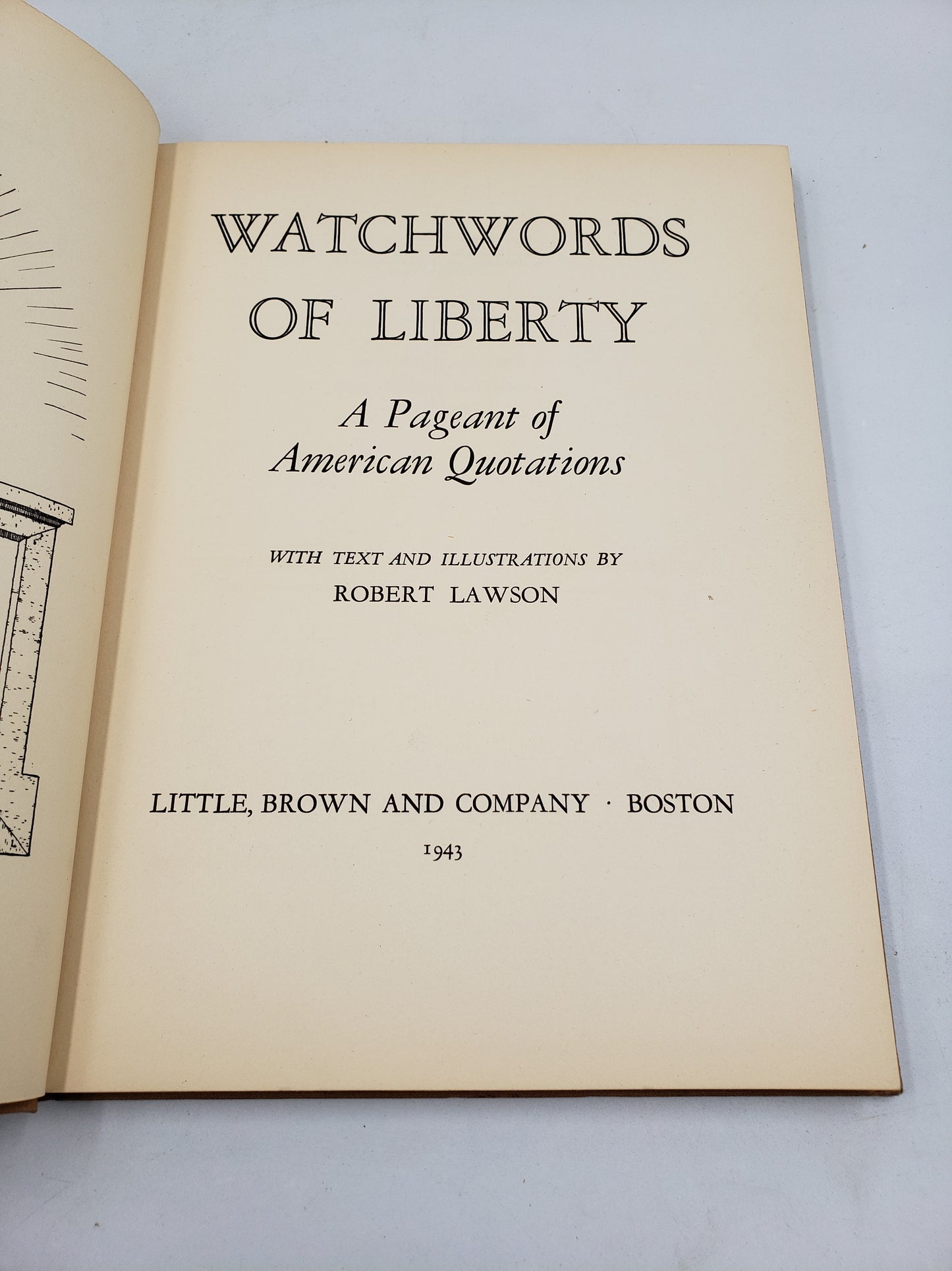 Watchwords of Liberty: A Pageant of American Quotations