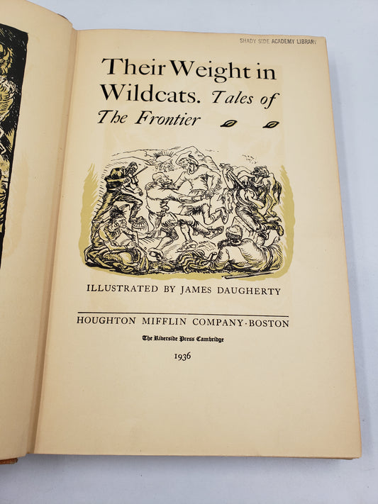 Their Weight in Wildcats: Tales of The Frontier