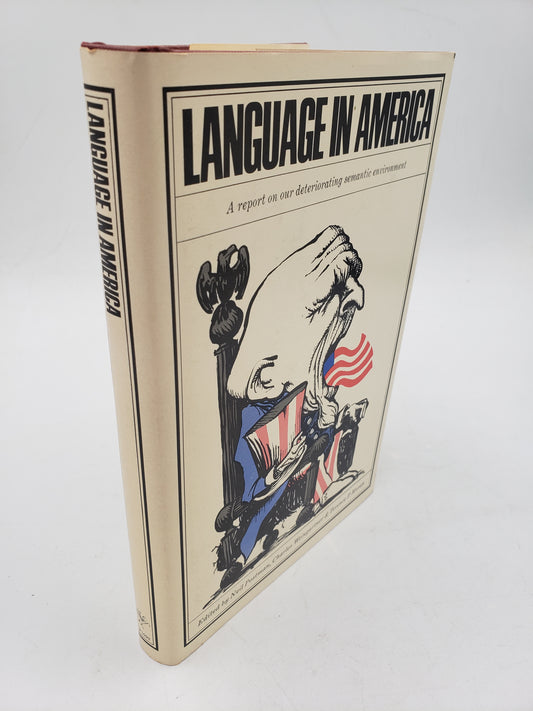 Language In America: A report on our deteriorating semantic enviroment