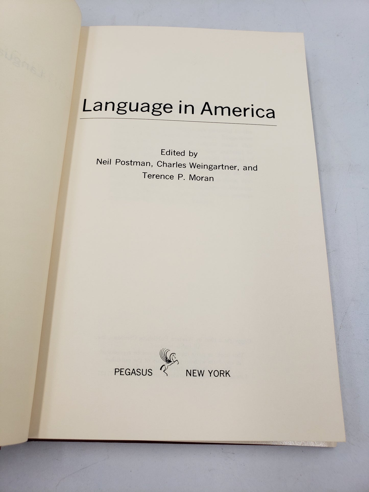 Language In America: A report on our deteriorating semantic enviroment