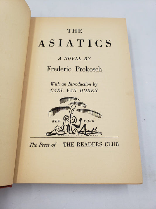 The Asiatics: A Novel