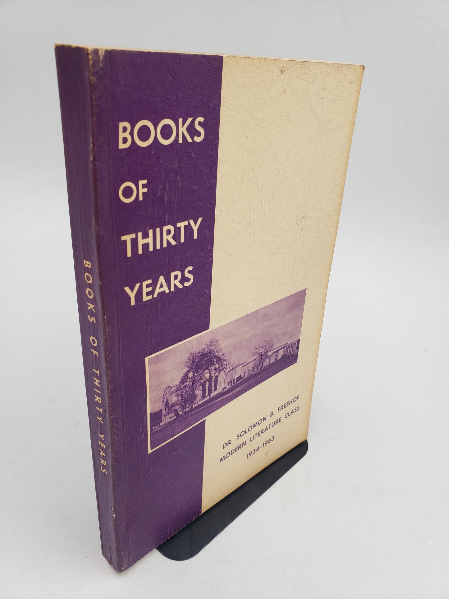 Books Of Thirty Years: Modern Literature Class 1934-1963