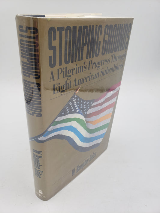 Stomping Grounds: A Pilgrim's Progress Through Eight American Subcultures.