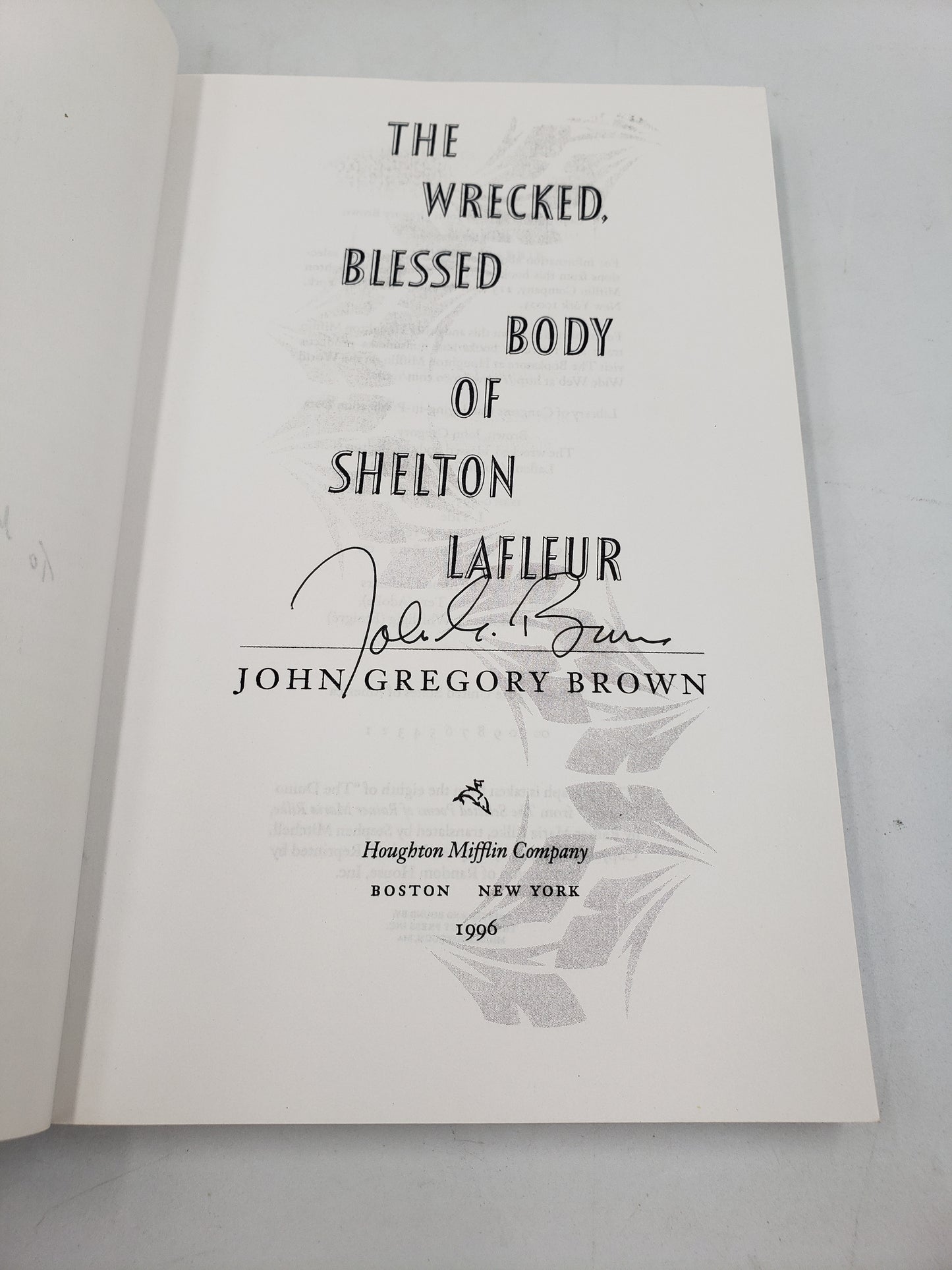The Wrecked Blessed Body Of Shelton Lafleur