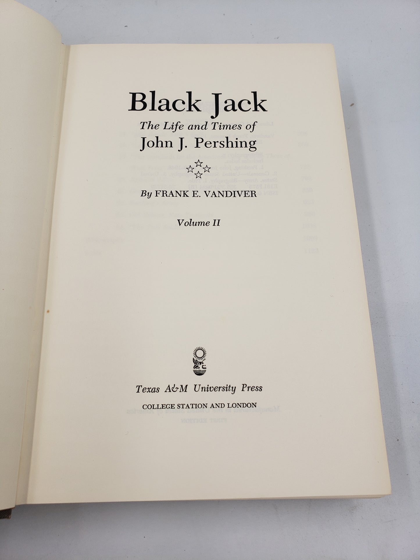Black Jack: The Life and Times of John J. Pershing (2 Volume Set)