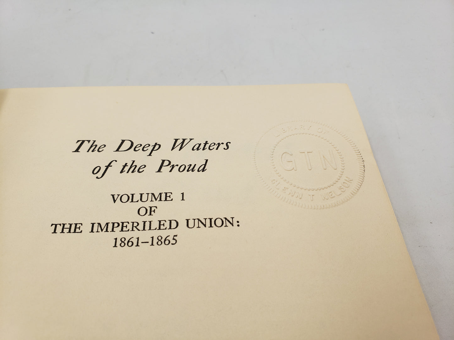 The Imperiled Union: 1861-1865 (2 Volume Set)