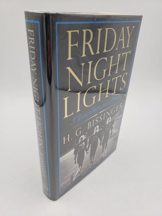 Friday Night Lights: A Town, a Team, and a Dream