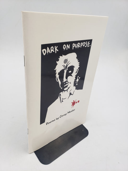 Dark On Purpose