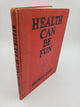 Health Can Be Fun