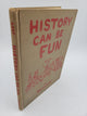 History Can Be Fun