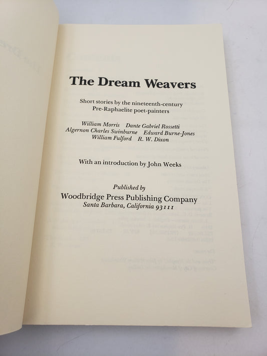 The Dream Weavers: Tales of Fantasy by the Pre-Raphaelites