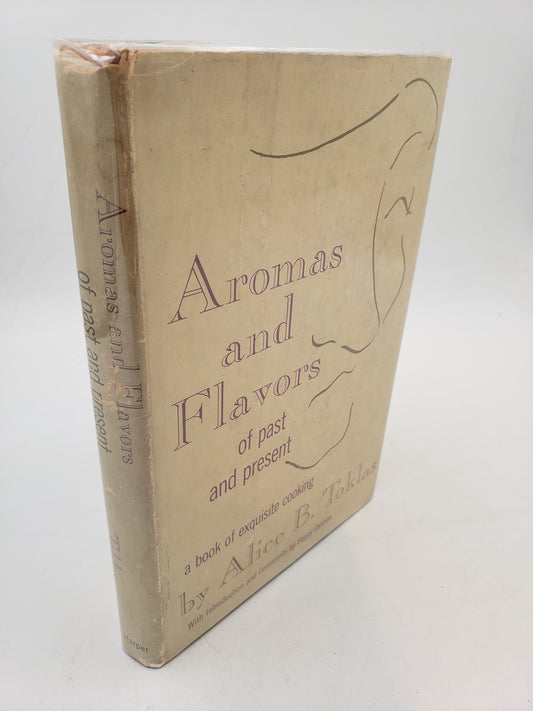 Aromas and Flavors of Past and Present: A Book of Exquisite Cooking