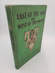 East of the Sun and West of the Moon: Twenty-One Norwegian Folk Tales