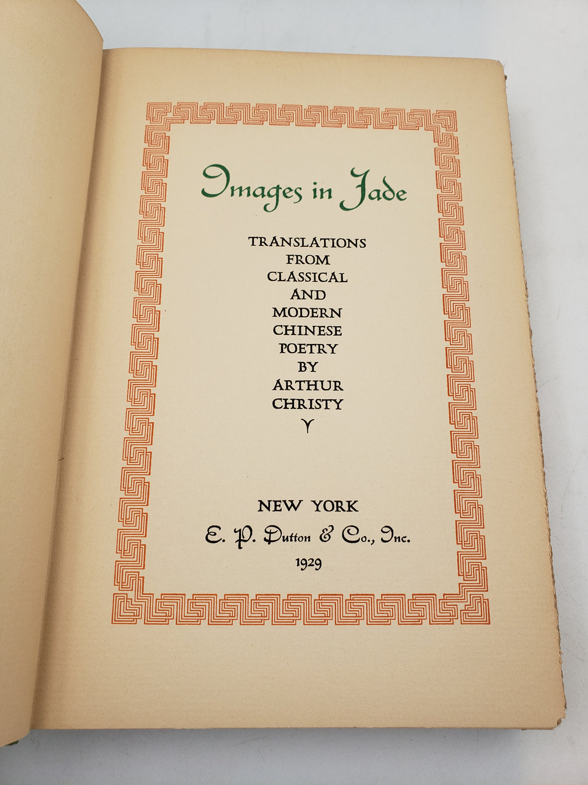 Images in Jade: Translations From Classical And Modern Chinese Poetry