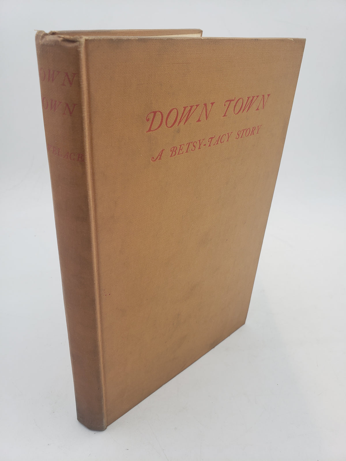 Down Town: A Betsy-Tacy Story