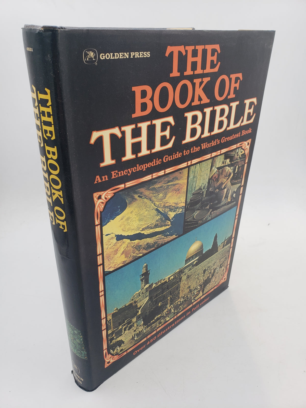 The Book Of The Bible: An Encyclopedic Guide to the World's Greatest Book