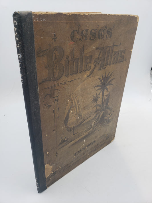 Case's Bible Atlas, To Illustrate The Old and New Testaments.