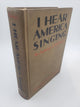 I Hear America Singing: An Anthology of Folk Poetry