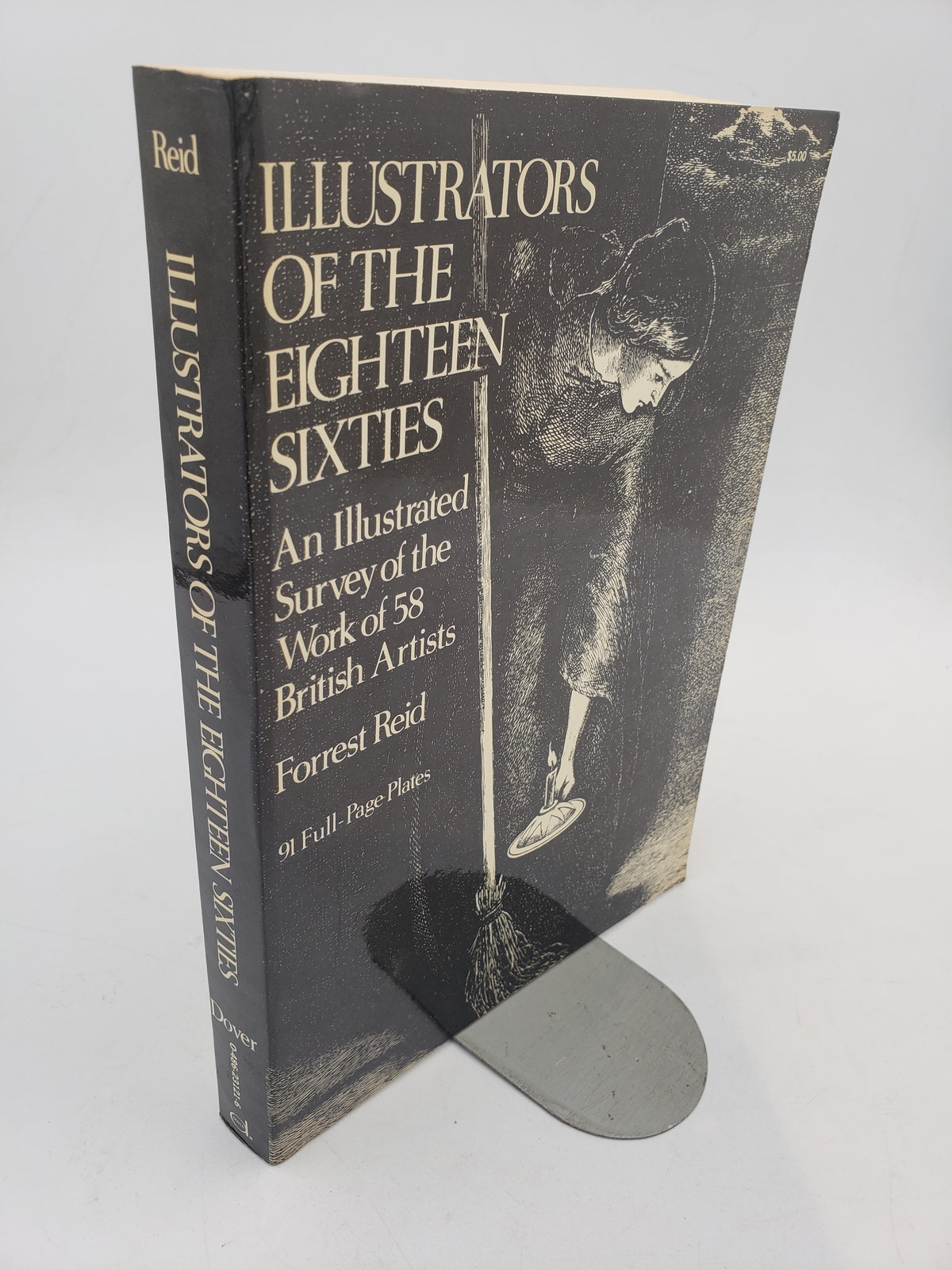 Illustrators Of The Eighteen Sixties: An Illustrated Survey of the Work of 58 British Artists