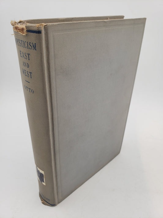 Mysticism East And West: A Comparative Analysis of the Nature of Mysticisim