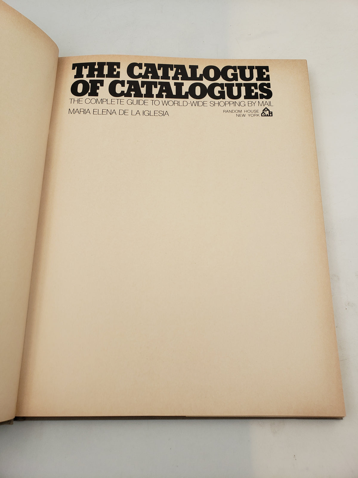 The Catalogue Of Catalogues: The Complete Guide To World-Wide Shopping By Mail