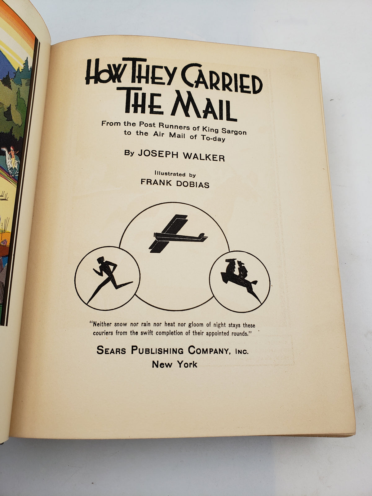 How They Carried The Mail: From the Post Runners of King Sargon to the Air Mail of To-day