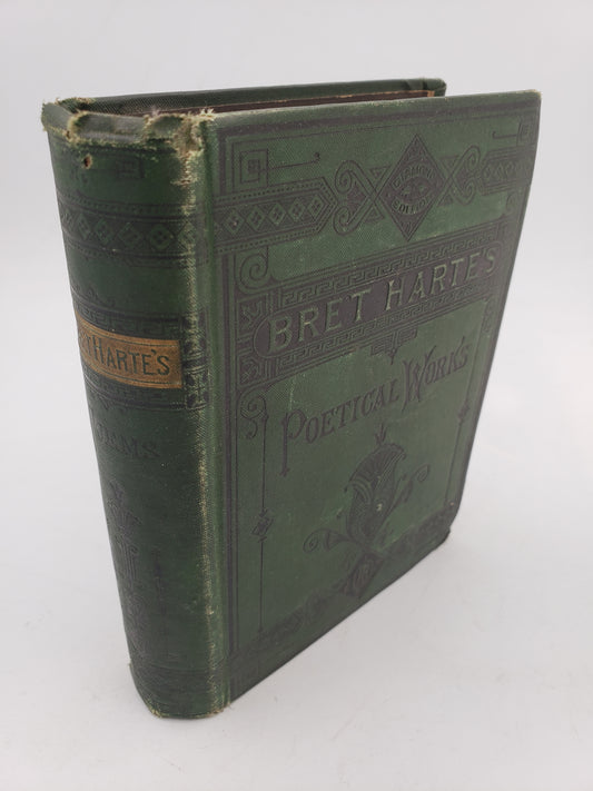 The Poetical Works of Bret Harte: Complete Edition