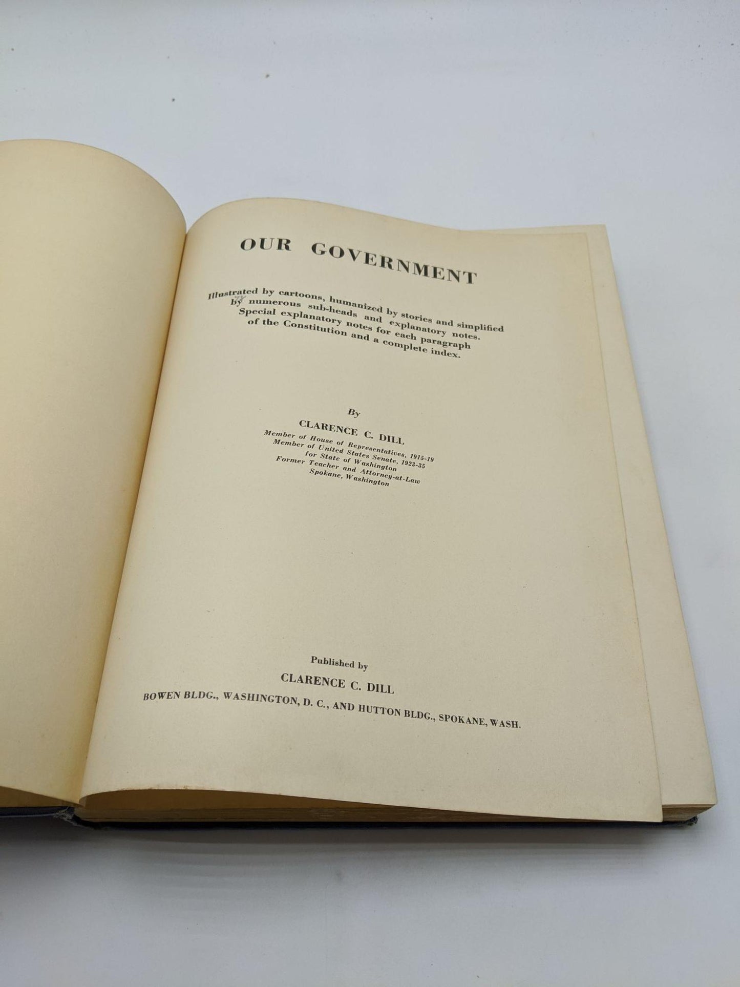 Our Government -- Illustrated By Cartoons, Humanized By Stories and Simplified By 78 Numerous Sub-Heads and Explanatory Notes. Special Explanatory Notes for Each Paragraph of the Constitution and a Complete Index
