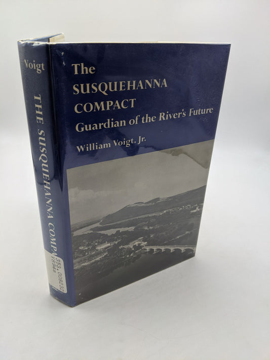 Susquehanna Compact: Guardian of the River's Future