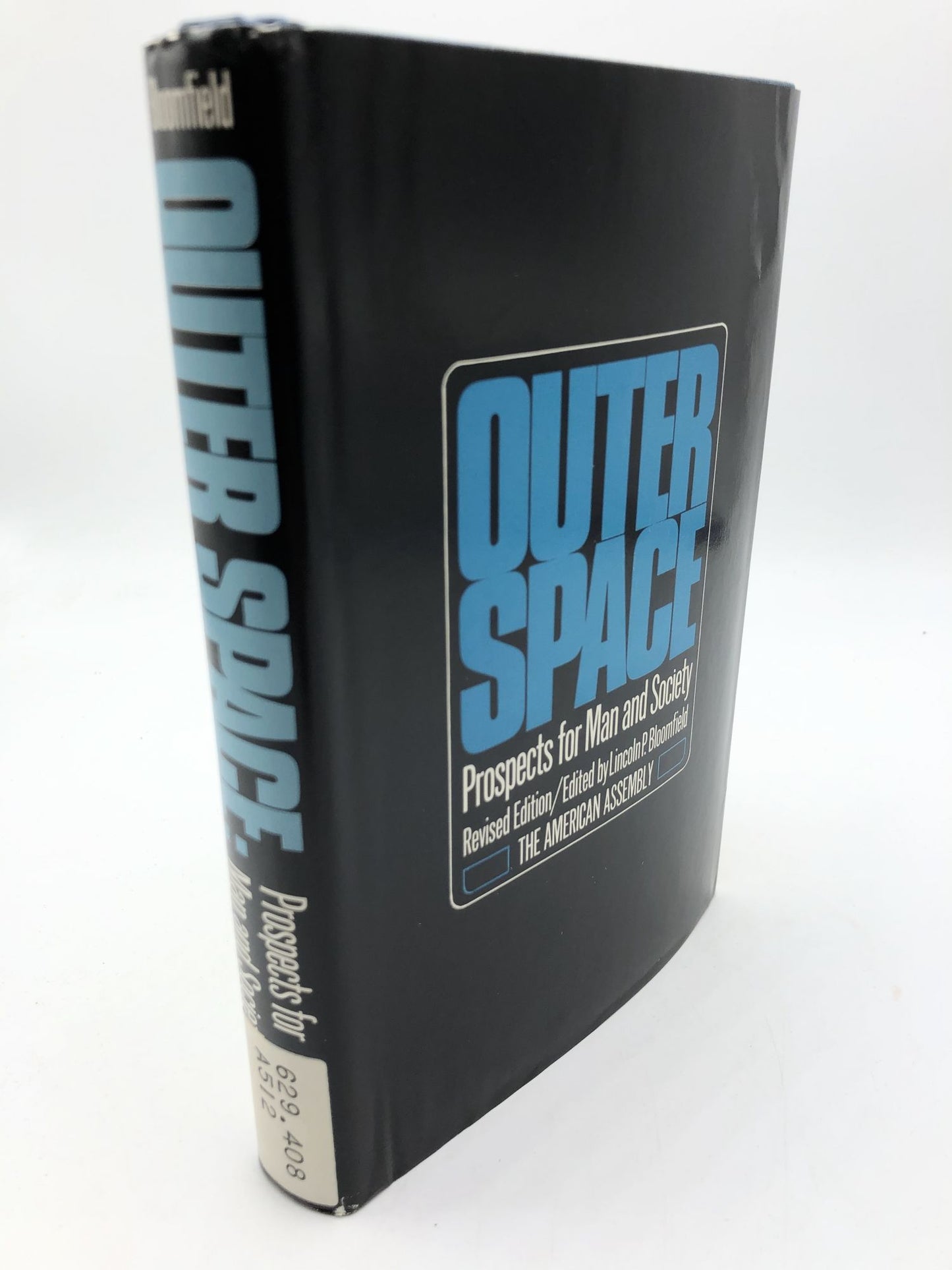 Outer Space: Prospects for Man and Society