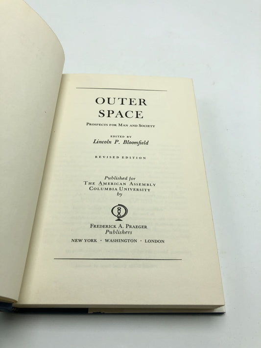 Outer Space: Prospects for Man and Society