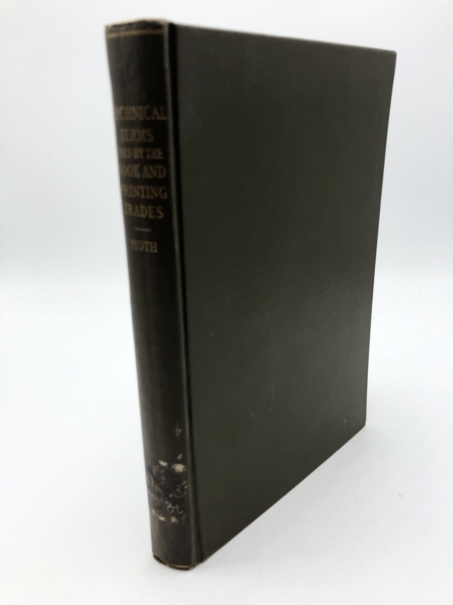 Technical Terms Used in Bibliographies and by the Book and Printing Trades