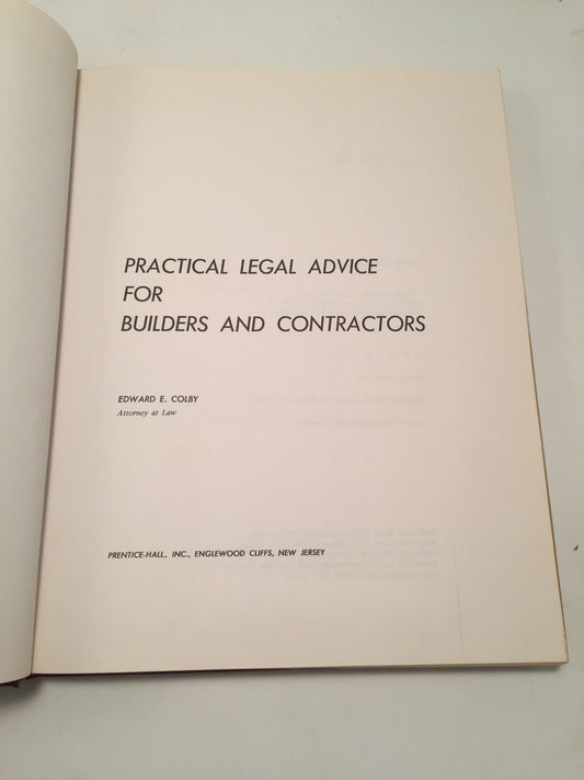 Practical Legal Advice for Builders and Contractors