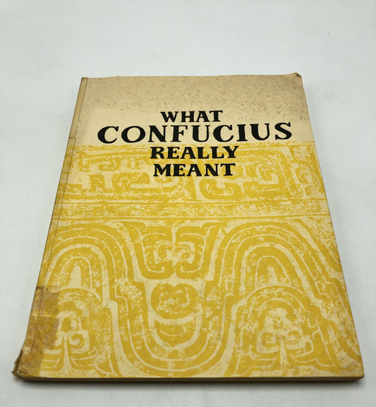 What Confucius Really Meant