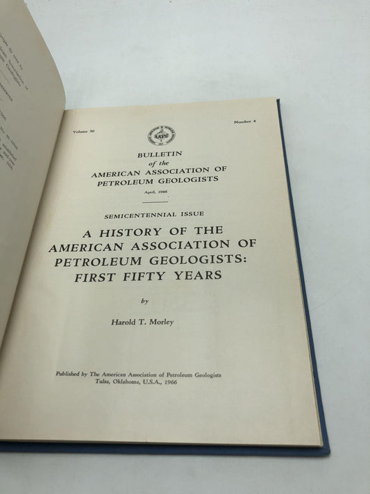A History Of The American Association Of Petroleum Geologists: First Fifty Years