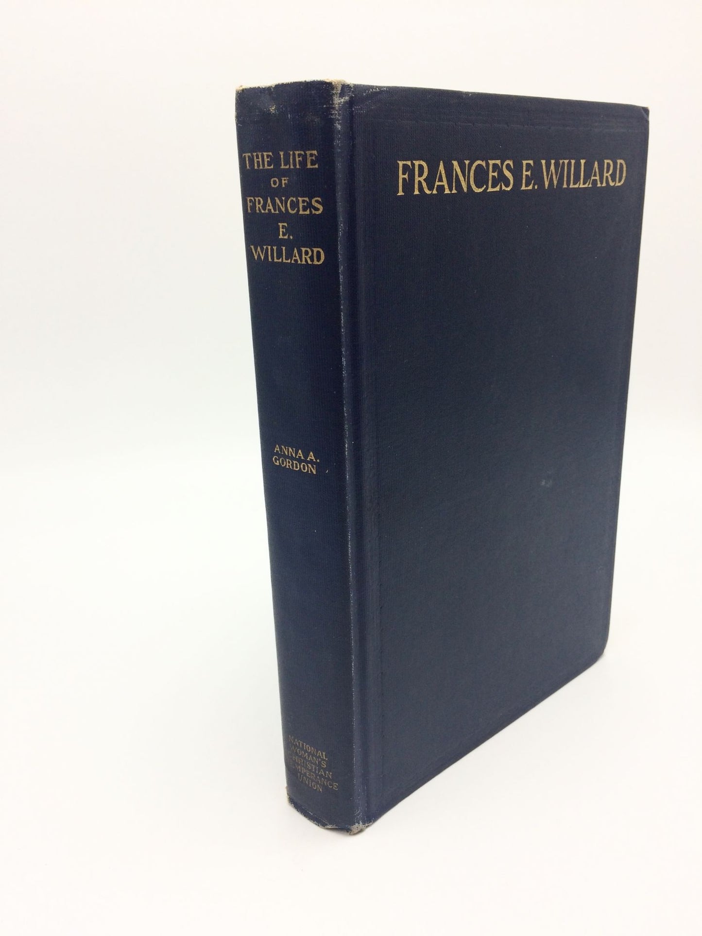 The Life Of Frances E. Willard