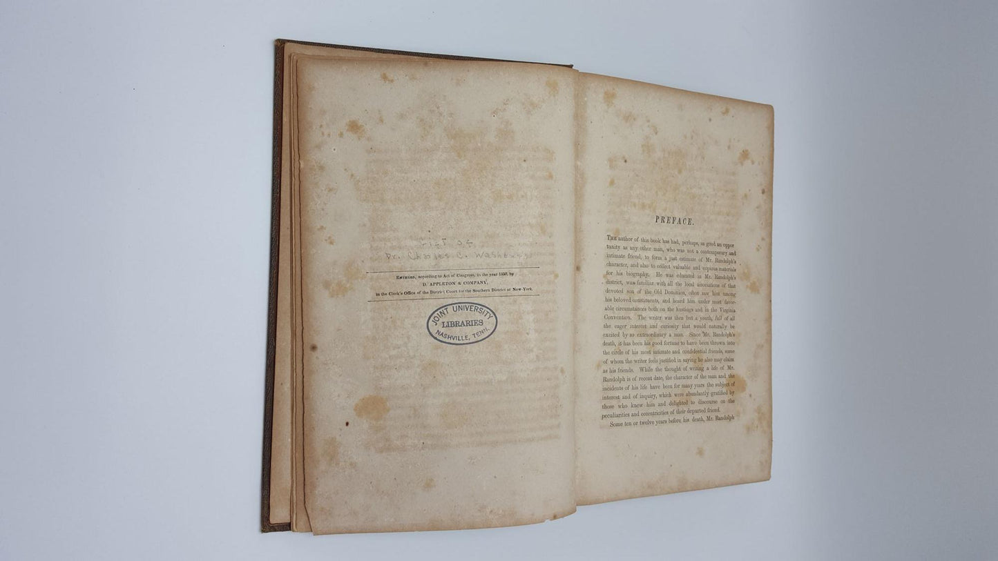 The Life Of John Randolph Of Roanoke 2 Volumes In One
