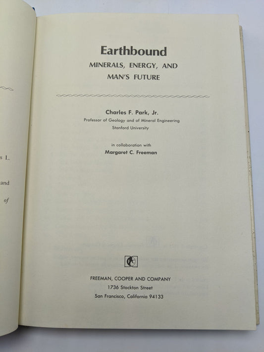 Earthbound: Minerals, Energy, And Man's Future