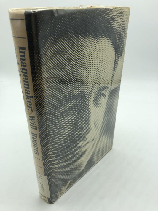 Imagemaker: Will Rogers And The American Dream