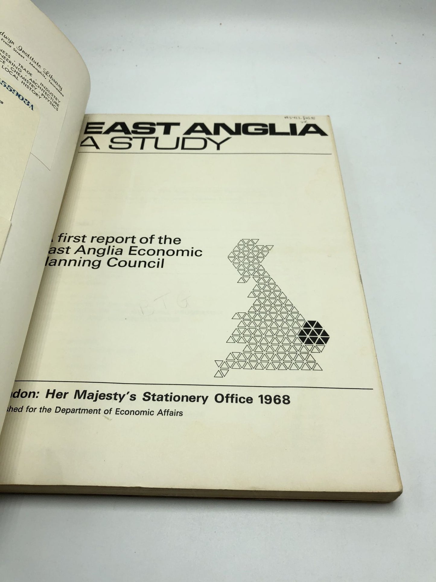 East Anglia A Study: A First Report by the East Anglia Economic Planning Council