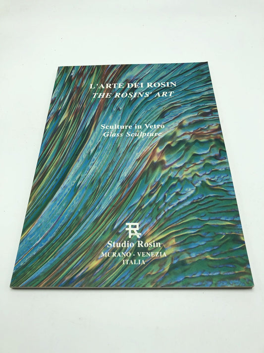L'Arte Dei Rosin - The Rosins' Art: Sculture in Vetro Glass Sculpture