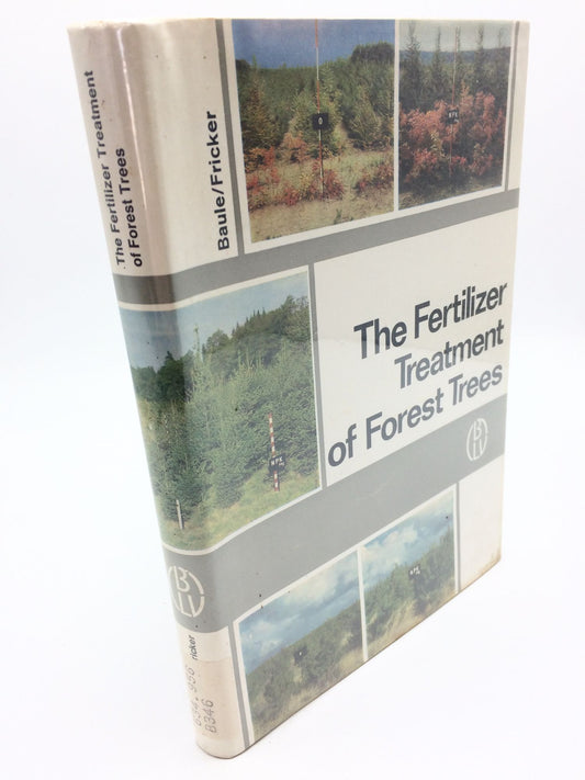 The Fertilizer Treatment of Forest Trees