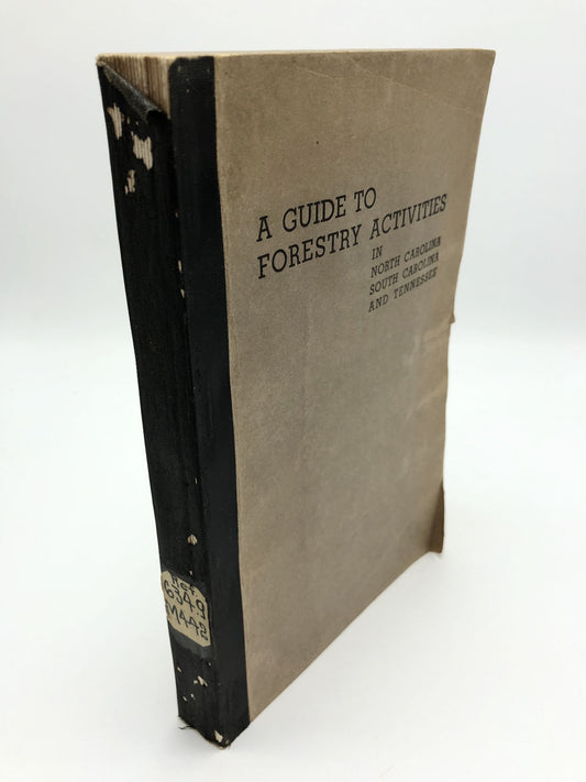 A Guide to Forestry Activities in North Carolina, South Carolina, and Tennessee