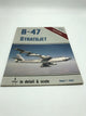 B-47 Stratojet in Detail and Scale - D & S Vol. 18