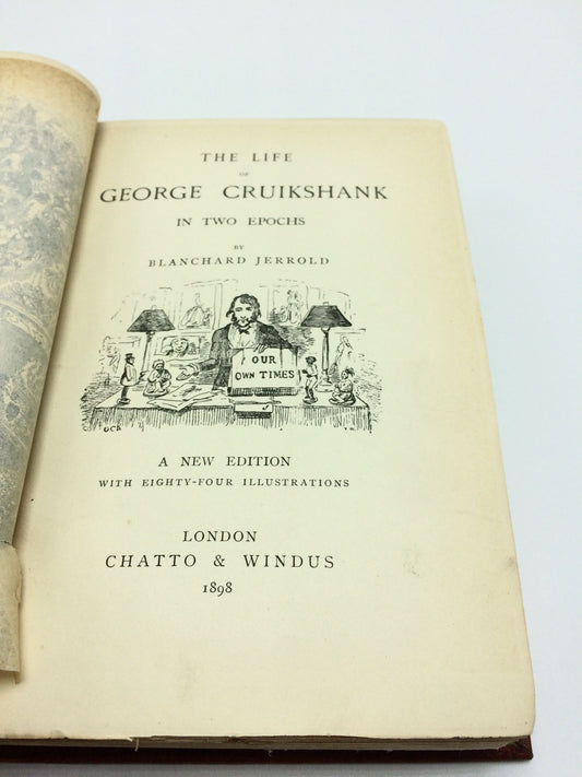 The Life of George Cruikshank in Two Epochs