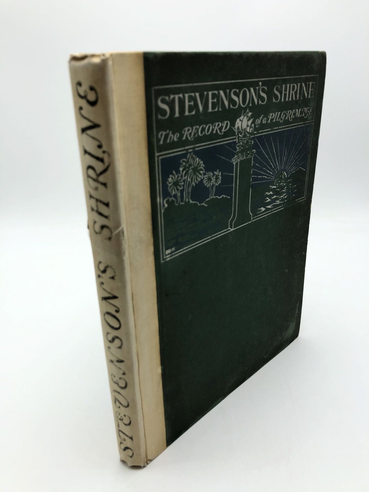 Stevenson's Shrine: The Record of a Pilgrimage