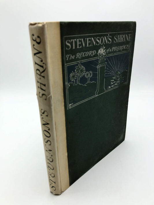 Stevenson's Shrine: The Record of a Pilgrimage