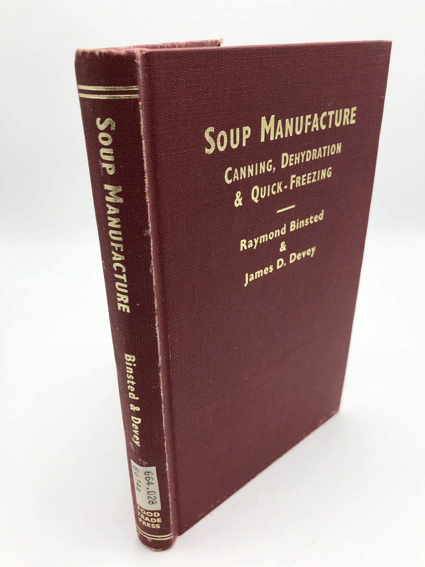 Soup Manufacture, Canning, Dehydration and Quick Freezing